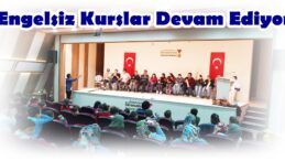 Engelsiz Kurslar Devam Ediyor!