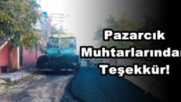 Pazarcık Muhtarlarından Teşekkür!