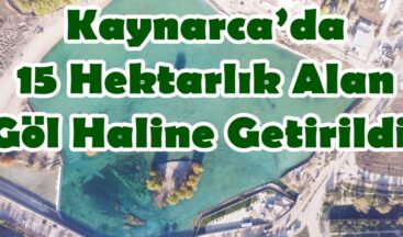 Kaynarca’da 15 Hektarlık Alan Göl Haline Getirildi!