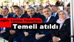 Ekinözü Sağlık Turizm Tesisi’nin temeli atıldı!