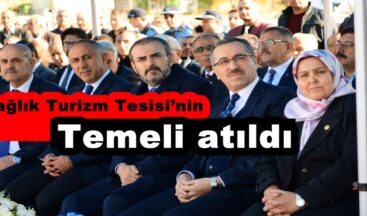 Ekinözü Sağlık Turizm Tesisi’nin temeli atıldı!