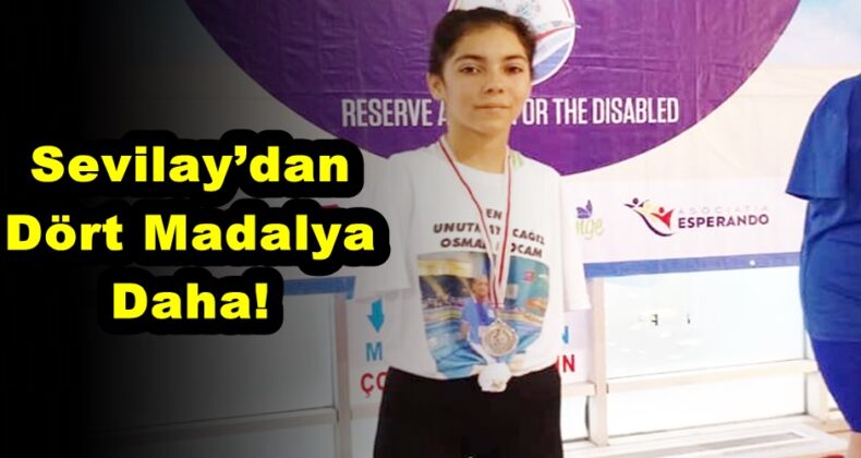 Sevilay’dan Dört Madalya Daha!