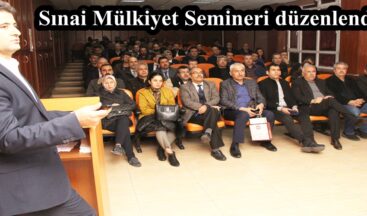 Sınai Mülkiyet Semineri düzenlendi!