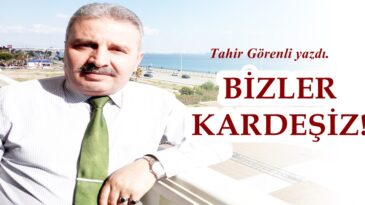BİZLER KARDEŞİZ