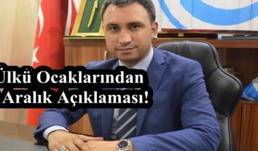 Ülkü Ocaklarından 3 Aralık Açıklaması!