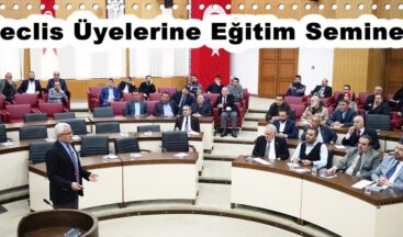 Meclis Üyelerine Eğitim Semineri!