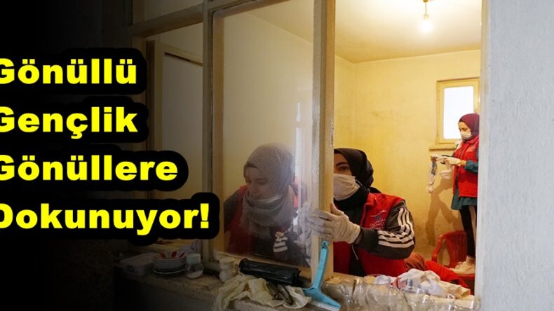 Gönüllü Gençlik Gönüllere Dokunuyor!