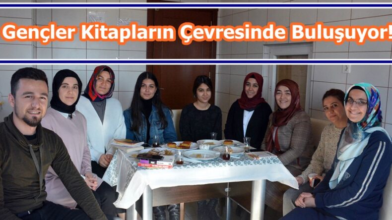Gençler Kitapların Çevresinde Buluşuyor!