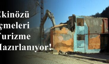 Ekinözü İçmeleri Turizme Hazırlanıyor!