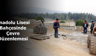 Anadolu Lisesi Bahçesinde Çevre Düzenlemesi!