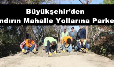 Büyükşehir’den Andırın Mahalle Yollarına Parke!