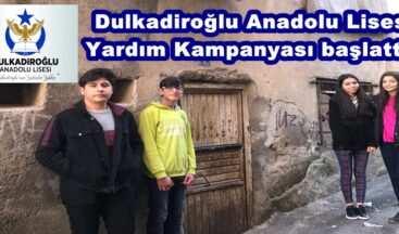  Dulkadiroğlu Anadolu Lisesi Yardım Kampanyası başlattı!
