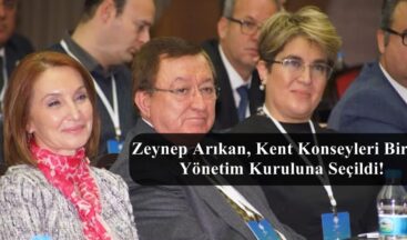 Zeynep Arıkan, Kent Konseyleri Birliği Yönetim Kuruluna Seçildi!