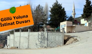 Göllü Yoluna İstinat Duvarı!