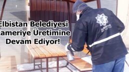 Elbistan Belediyesi Kameriye Üretimine Devam Ediyor!