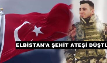 Elbistanlı Asker Suriye’de şehit oldu!