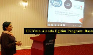 TKB’nin Alanda Eğitim Programı Başladı!