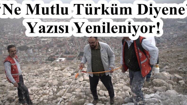 ‘Ne Mutlu Türküm Diyene’ Yazısı Yenileniyor!