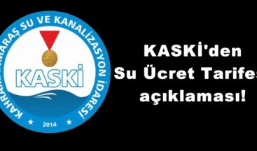 KASKİ’den Su Ücret Tarifesi açıklaması!