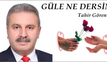 GÜLE NE DERSİN