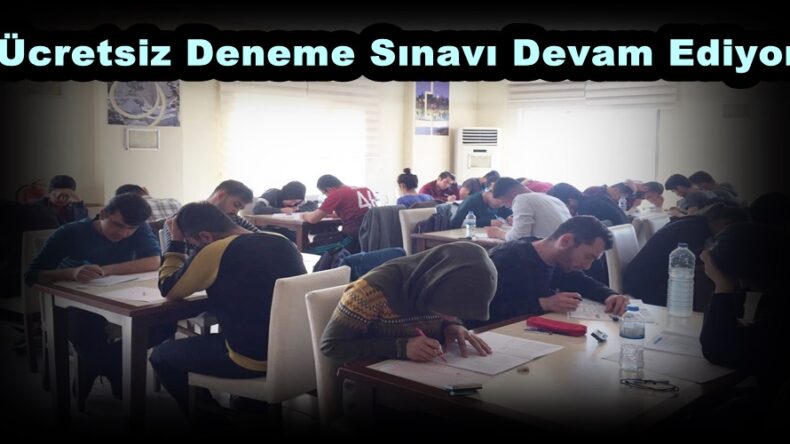 Ücretsiz Deneme Sınavı Devam Ediyor!