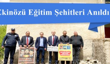 Ekinözü Eğitim Şehitleri Anıldı!