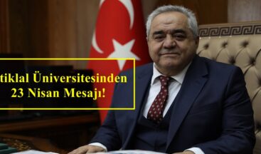 İstiklal Üniversitesinden 23 Nisan Mesajı!