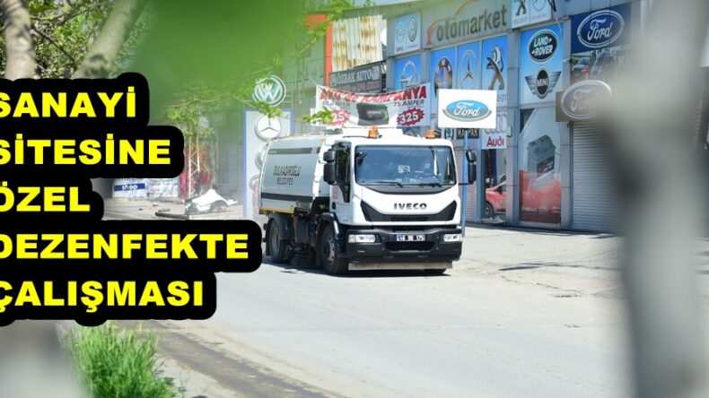 SANAYİ SİTESİNE ÖZEL DEZENFEKTE ÇALIŞMASI!