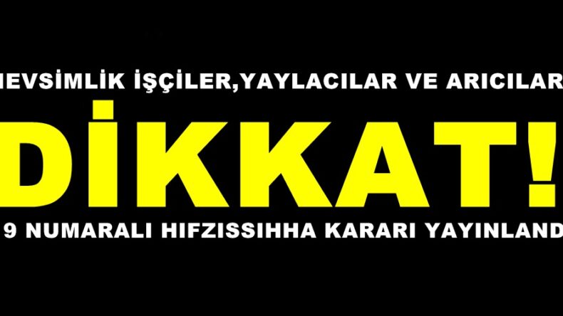 İl Hıfzıssıhha Kurulu tarafından “Mevsimlik İşçiler”e yönelik karar açıklandı!