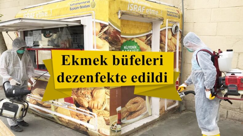 Ekmek büfeleri dezenfekte edildi!