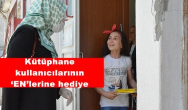 Kütüphane kullanıcılarının ‘EN’lerine hediye!