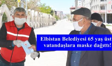 Elbistan Belediyesi 65 yaş üstü vatandaşlara maske dağıttı!