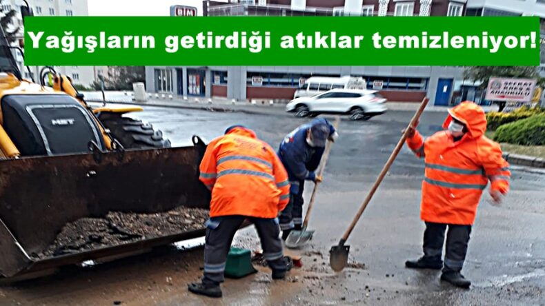 Yağışların getirdiği atıklar temizleniyor!