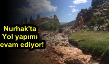 Nurhak’ta Yol yapımı devam ediyor!