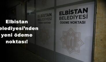 Elbistan Belediyesi’nden yeni ödeme noktası!