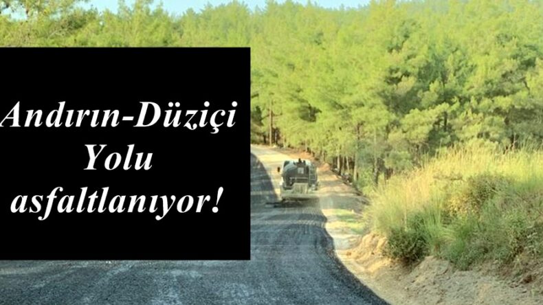 Andırın-Düziçi Yolu asfaltlanıyor!