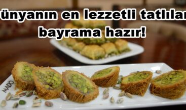 Dünyanın en lezzetli tatlıları bayrama hazır!