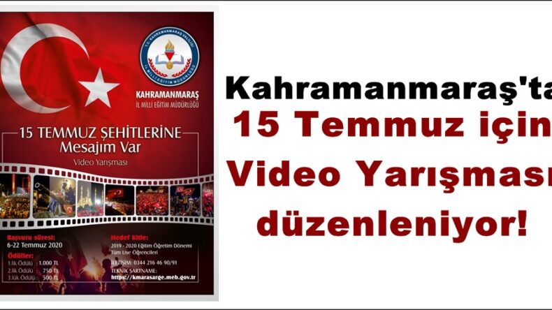 15 Temmuz için Video Yarışması düzenleniyor!