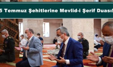 15 Temmuz Şehitlerine Mevlid-i Şerif Duası!