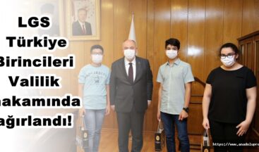 LGS Türkiye Birincileri Valilik makamında ağırlandı!