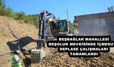 BEŞOLUK MEVKİSİNDE İÇMESUYU DEPLASE ÇALIŞMALARI TAMAMLANDI!