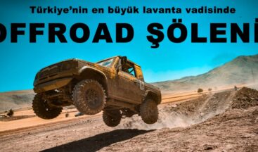 Türkiye’nin en büyük lavanta vadisinde offroad şöleni!