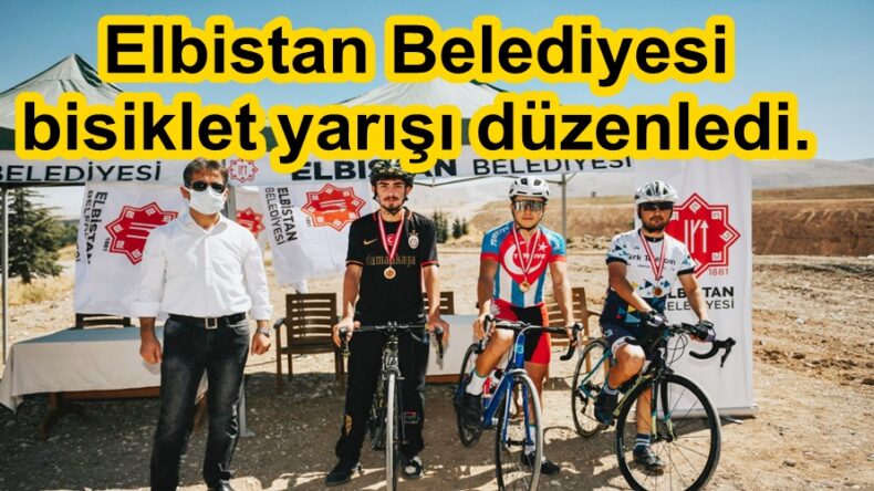 Elbistan Belediyesi bisiklet yarışı düzenledi.