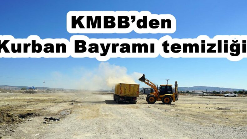 KMBB’den Kurban Bayramı temizliği!