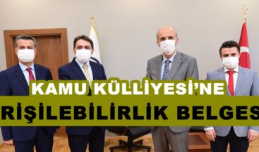 KAMU KÜLLİYESİ’NE ERİŞİLEBİLİRLİK BELGESİ