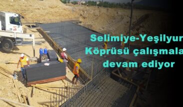 Selimiye-Yeşilyurt Köprüsü çalışmaları devam ediyor