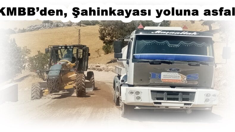 KMBB’den, Şahinkayası yoluna asfalt