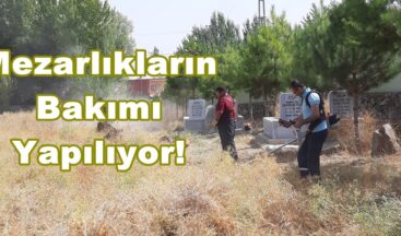 Mezarlıkların Bakımı Yapılıyor!