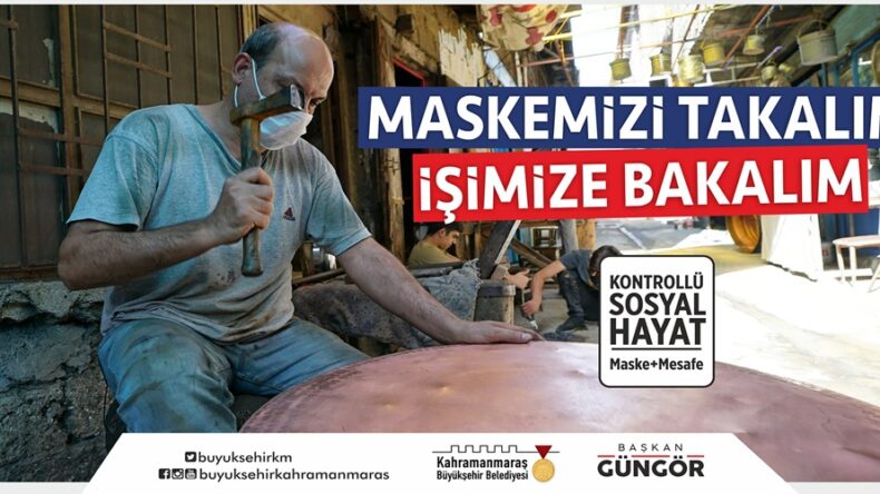 “Maskemizi Takalım İşimize Bakalım”