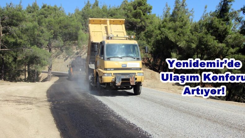 Yenidemir’de Ulaşım Konforu Artıyor!